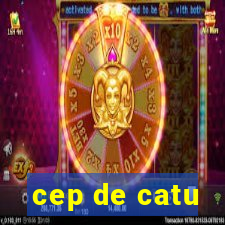 cep de catu