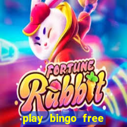 play bingo free online and win money