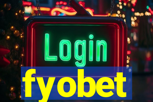 fyobet