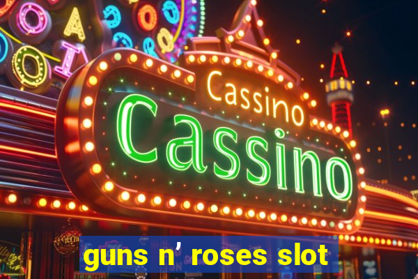 guns n’ roses slot