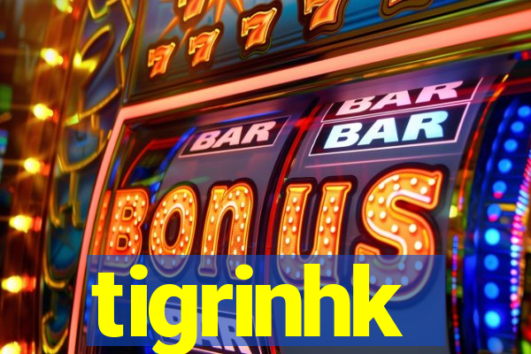 tigrinhk