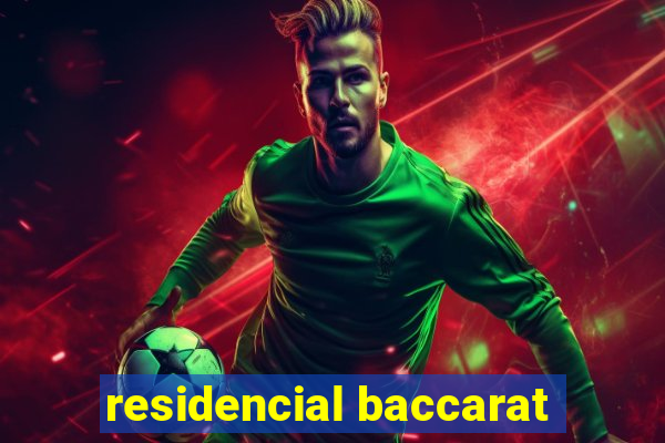 residencial baccarat