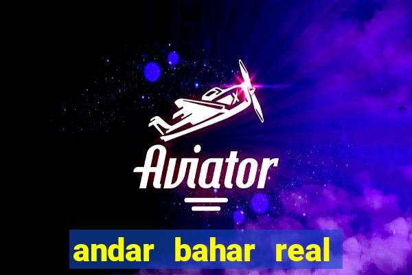 andar bahar real cash game