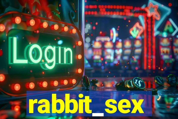 rabbit_sex