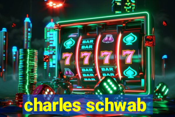 charles schwab