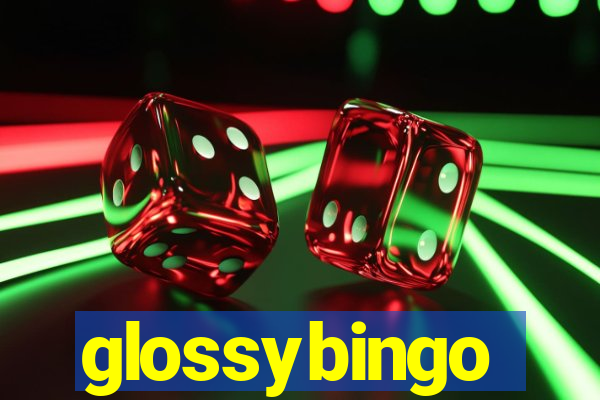 glossybingo