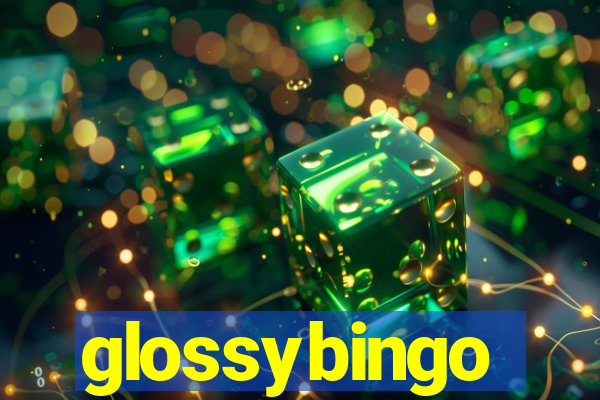 glossybingo