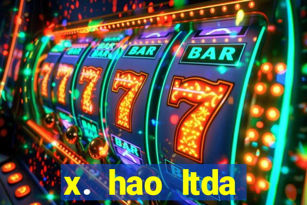 x. hao ltda plataforma de jogos