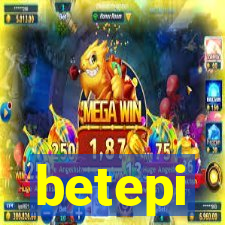 betepi