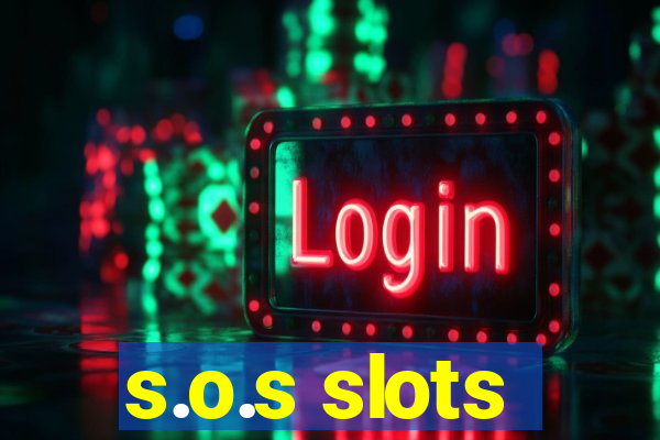 s.o.s slots