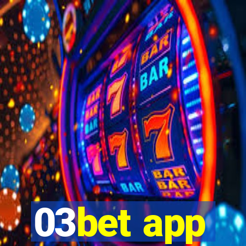 03bet app