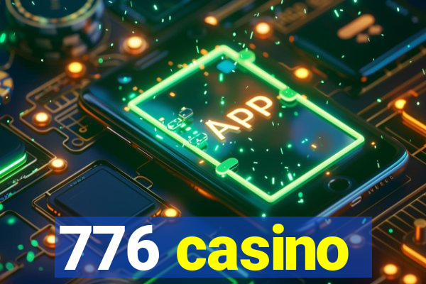 776 casino