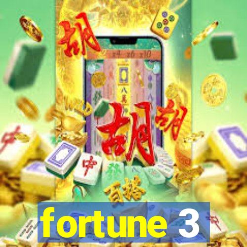 fortune 3