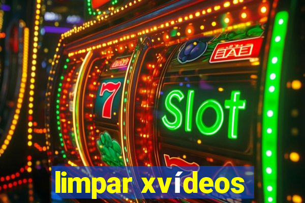 limpar xvídeos