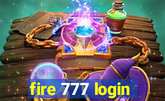 fire 777 login