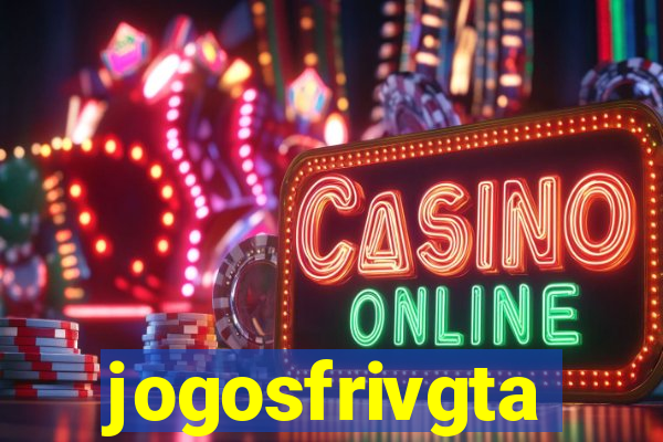 jogosfrivgta