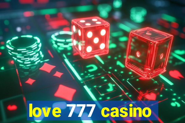 love 777 casino