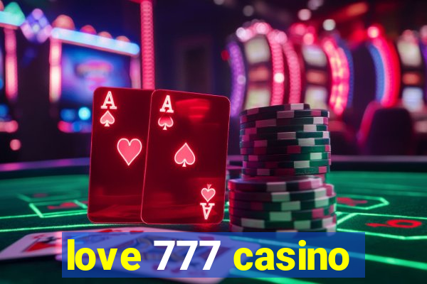 love 777 casino