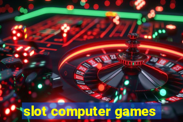 slot computer games