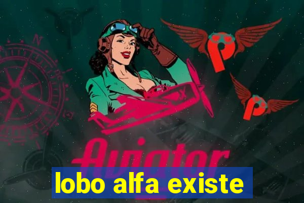 lobo alfa existe