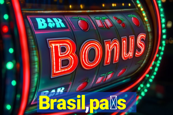 Brasil,pa铆s