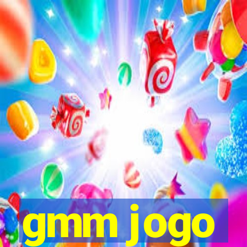 gmm jogo