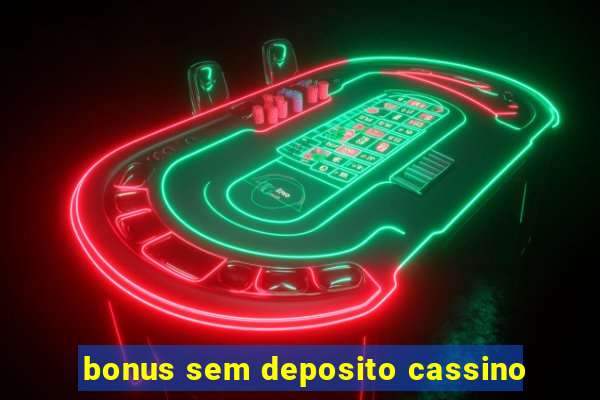 bonus sem deposito cassino