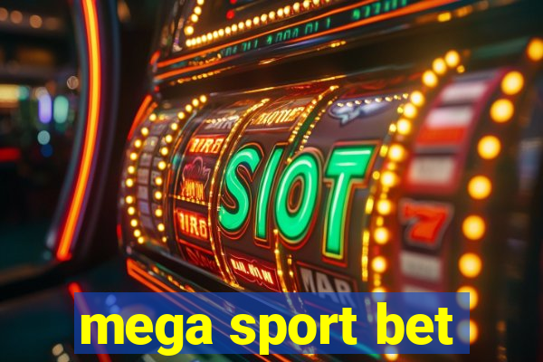 mega sport bet