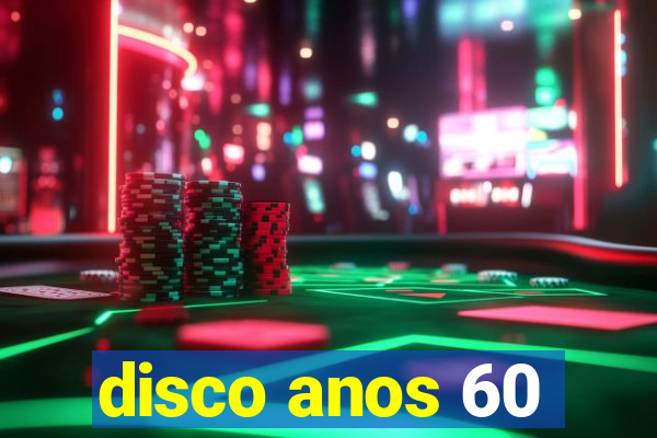 disco anos 60