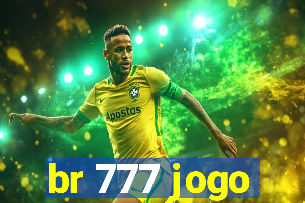 br 777 jogo