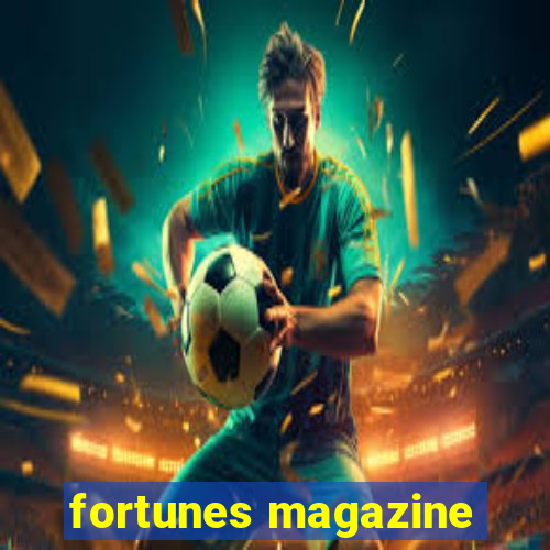 fortunes magazine