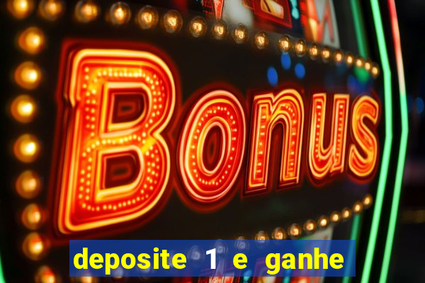 deposite 1 e ganhe 10 vai de bet