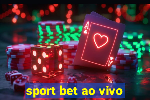 sport bet ao vivo