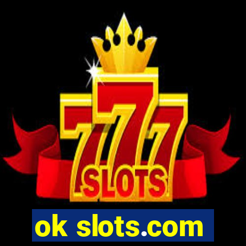 ok slots.com