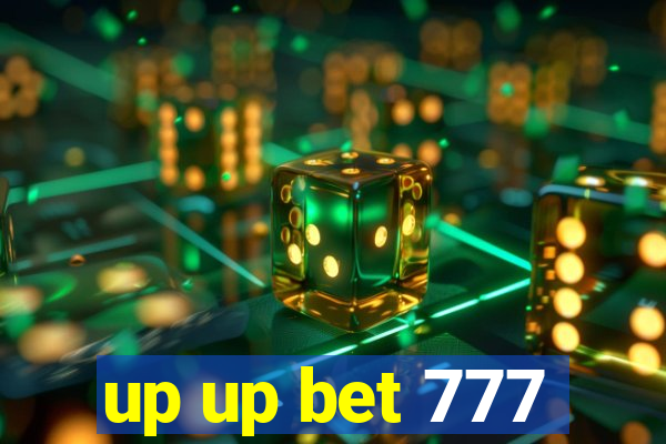 up up bet 777