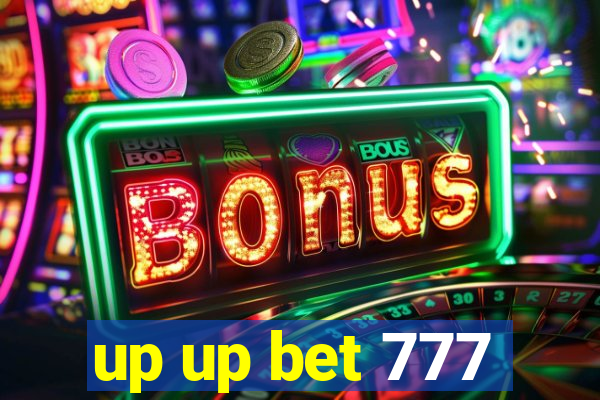 up up bet 777