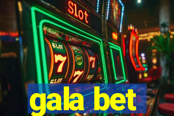 gala bet