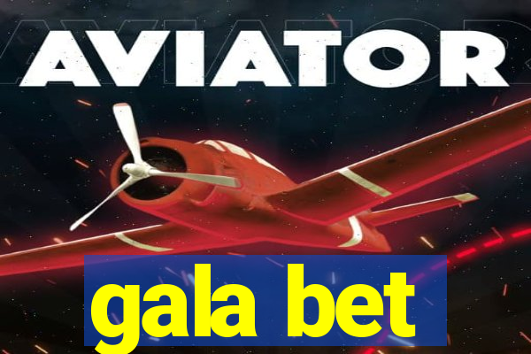 gala bet