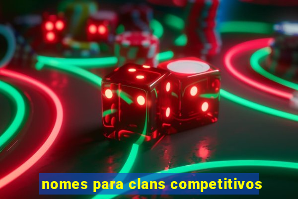 nomes para clans competitivos