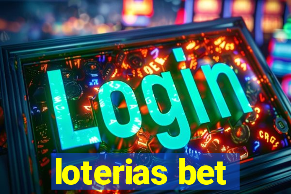 loterias bet