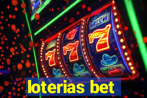 loterias bet