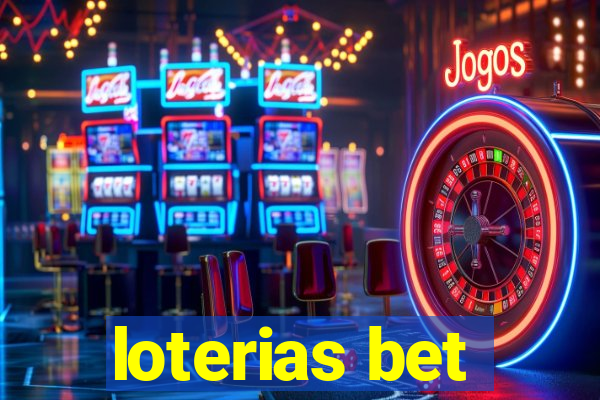 loterias bet