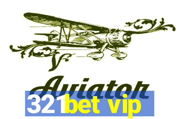 321bet vip