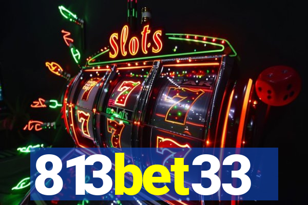 813bet33