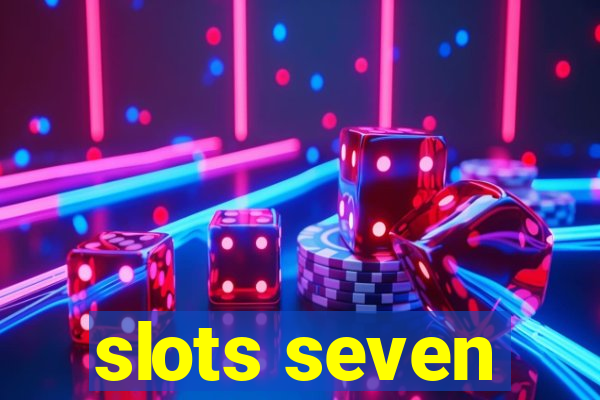 slots seven