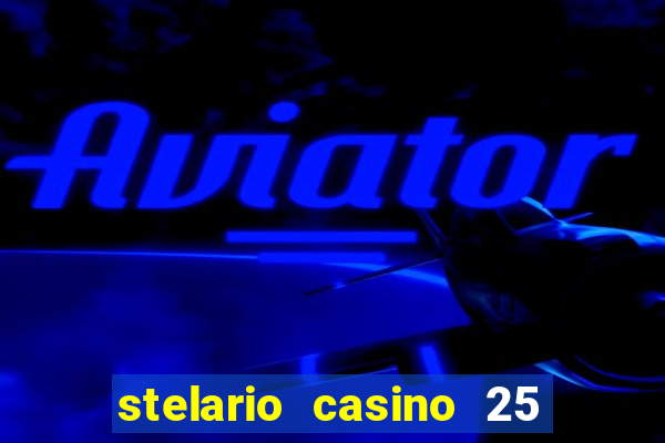 stelario casino 25 free spins