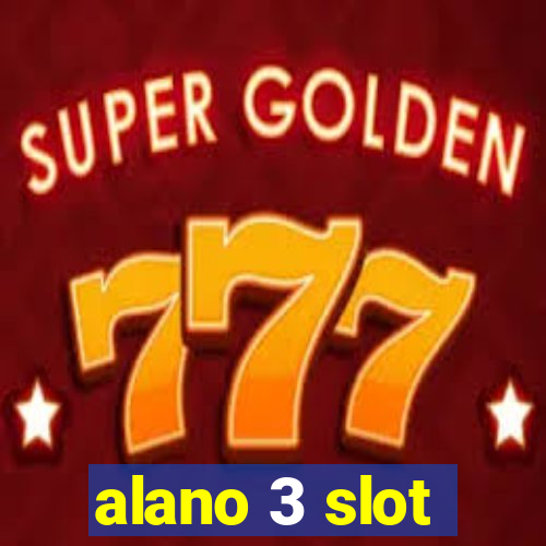 alano 3 slot