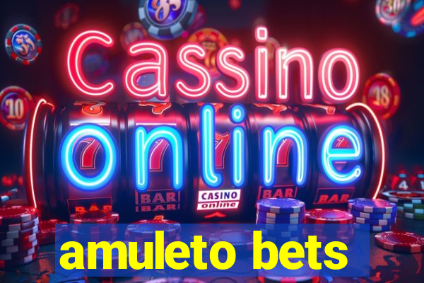 amuleto bets