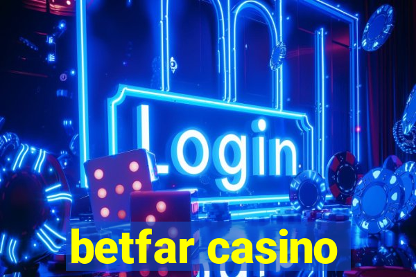 betfar casino