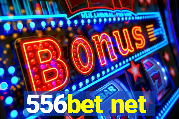 556bet net